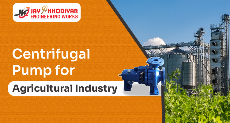 Centrifugal Pump for Agricultural Industry