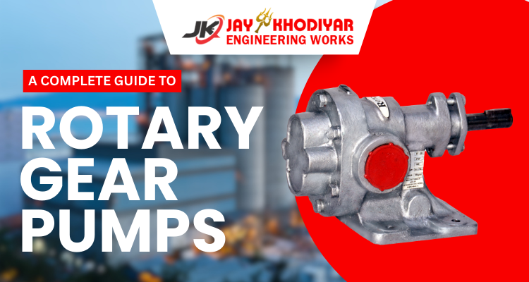 A Complete Guide to Rotary Gear Pumps