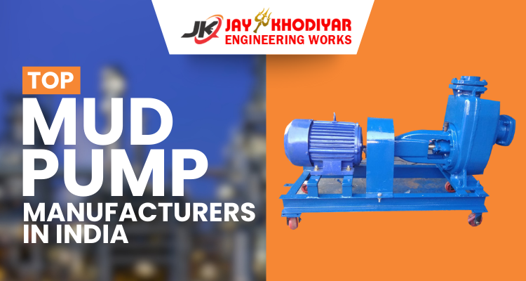 Top Mud Pump Manufacturers in India
